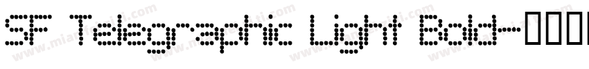 SF Telegraphic Light Bold字体转换